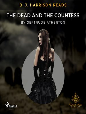 cover image of B. J. Harrison Reads the Dead and the Countess